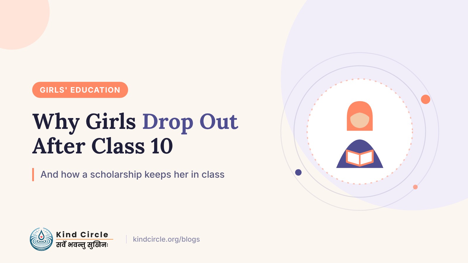Why Girls Drop Out After Class 10 – and How Scholarships Keep Them in School