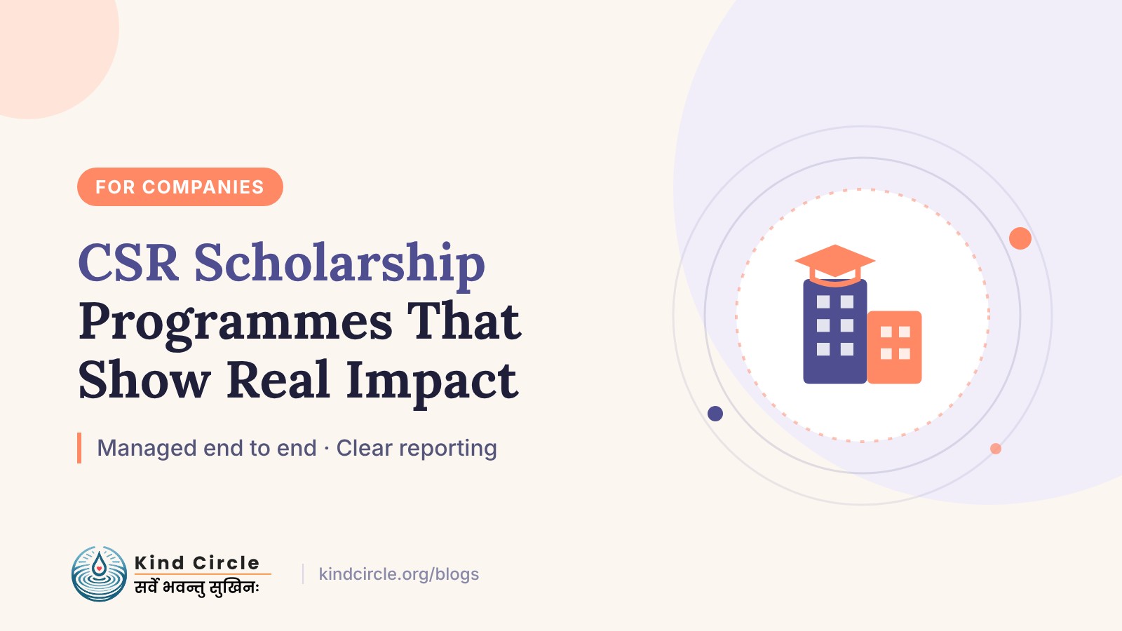 CSR Scholarship Programmes: How Companies Can Fund Education Through Kind Circle