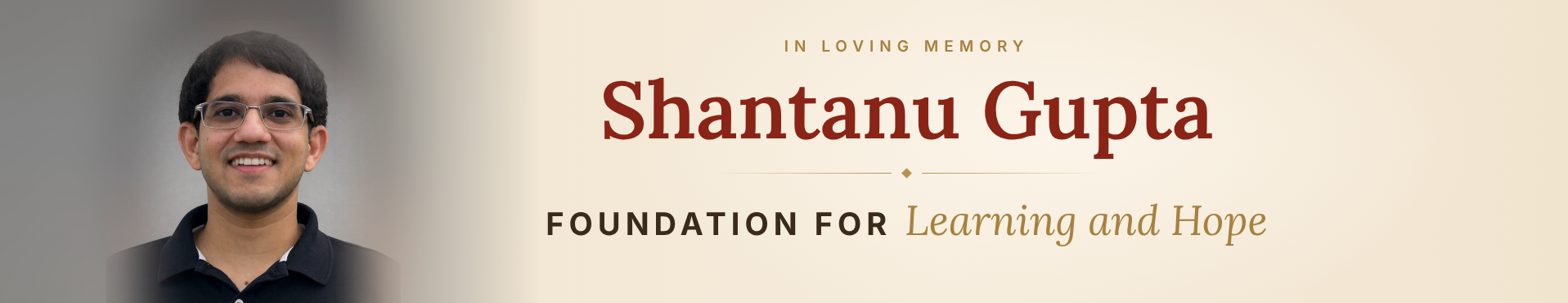 Shantanu Gupta Foundation for Learning and Hope